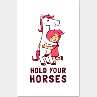 Hold Your Horses Posters and Art